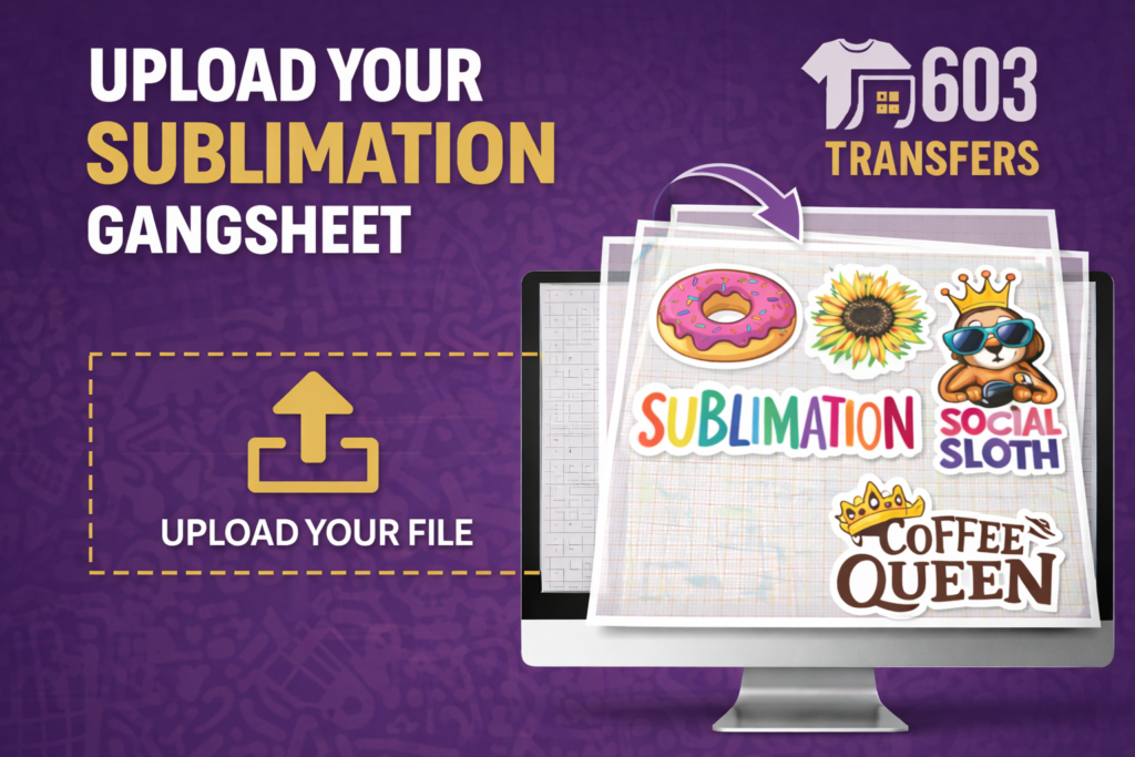 upload your sublimation gangsheet